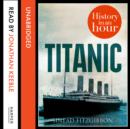 Titanic: History in an Hour - eAudiobook