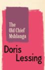 The Old Chief Mshlanga - eBook