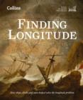 Finding Longitude : How ships, clocks and stars helped solve the longitude problem - eBook