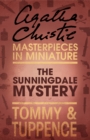 The Sunningdale Mystery : An Agatha Christie Short Story - eBook