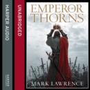The Emperor of Thorns - eAudiobook