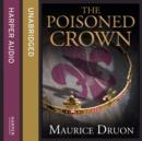 The Poisoned Crown (The Accursed Kings, Book 3) - eAudiobook