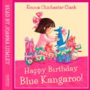 Happy Birthday, Blue Kangaroo! - eAudiobook