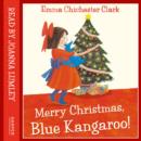Merry Christmas, Blue Kangaroo - eAudiobook