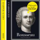 Rousseau: Philosophy in an Hour - eAudiobook