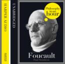 Foucault: Philosophy in an Hour - eAudiobook
