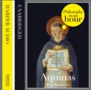 Thomas Aquinas: Philosophy in an Hour - eAudiobook
