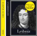 Leibniz: Philosophy in an Hour - eAudiobook