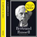 Bertrand Russell: Philosophy in an Hour - eAudiobook
