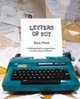 Letters of Not - eBook