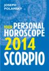 Scorpio 2014: Your Personal Horoscope - eBook