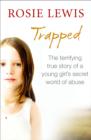 Trapped: The Terrifying True Story of a Secret World of Abuse - Book