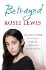 Betrayed: The heartbreaking true story of a struggle to escape a cruel life defined by family honour - eBook