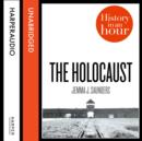 The Holocaust: History in an Hour - eAudiobook