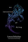 No Intention of Dying (Novella) - eBook