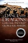 A Dance With Dragons: Part 1 Dreams and Dust - Book