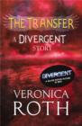 The Transfer: A Divergent Story - eBook