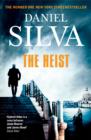 The Heist: An addictive and explosive thriller from a New York Times bestselling author - eBook