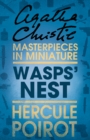 Wasps' Nest : A Hercule Poirot Short Story - eBook