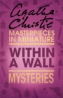 Within a Wall : An Agatha Christie Short Story - eBook