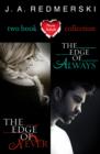 The Edge of Never, The Edge of Always : 2-Book Collection - eBook