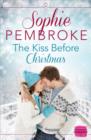The Kiss Before Christmas: A Christmas Romance Novella - eBook