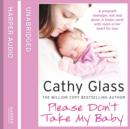 Please Don't Take My Baby - eAudiobook