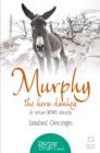 Murphy the Hero Donkey : A true WW1 story - eBook