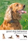 Collins Good Dog Behaviour : An Owner’s Guide - eBook