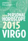 Virgo 2015: Your Personal Horoscope - eBook
