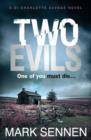 Two Evils : A DI Charlotte Savage Novel - eBook