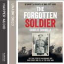 The Forgotten Soldier : He Wasn't a Soldier, He Was Just a Boy - eAudiobook