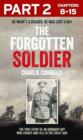 The Forgotten Soldier (Part 2 of 3) : He wasn't a soldier, he was just a boy - eBook