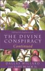 The Divine Conspiracy Continued : Fulfilling God’s Kingdom on Earth - eBook