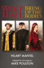 Wolf Hall & Bring Up the Bodies : Rsc Stage Adaptation - Revised Edition - eBook
