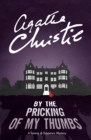 By the Pricking of My Thumbs : A Tommy & Tuppence Mystery - Book