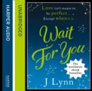 Wait for You - eAudiobook