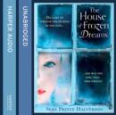 The House of Frozen Dreams - eAudiobook