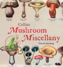 Collins Mushroom Miscellany - eBook