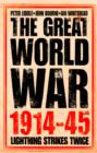 The Great World War 1914-1945 : 1. Lightning Strikes Twice - eBook