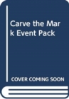 CARVE THE MARK EVENT PACK - Book