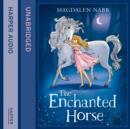 The Enchanted Horse - eAudiobook