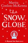 The Snow Globe : Beyond the Stars - eBook