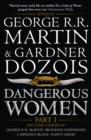 Dangerous Women Part 1 - eBook