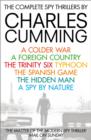 The Complete Spy Thrillers: A Colder War, A Foreign Country, The Trinity Six, Typhoon, The Spanish Game, The Hidden Man and A Spy by Nature - eBook