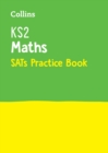 KS2 Maths SATs Practice Workbook : For the 2024 Tests - Book