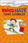 Big Nate Super Scribbler - Book
