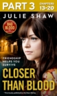 Closer than Blood - Part 3 of 3 : Friendship Helps You Survive - eBook