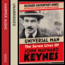 Universal Man: The Seven Lives of John Maynard Keynes - eAudiobook