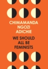 We Should All Be Feminists - Book
